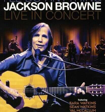 I'll Do Anything Jackson Browne Live In Concert