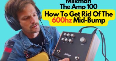 Milkman The Amp 100 - How To Get Rid Of The 600hz Mid-Bump