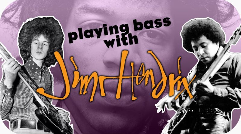 Playing bass with Jimi Hendrix: Noel Redding & Billy Cox - Bass Habits - Ep 56