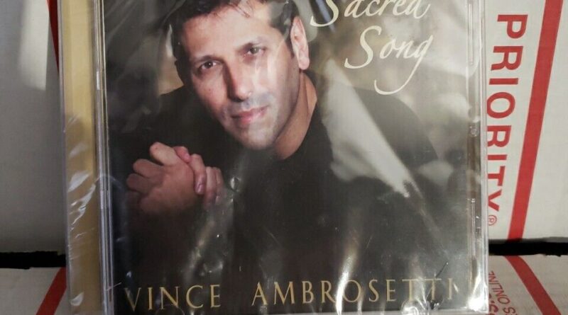 Sacred Song Audio CD by Vince Ambrosetti - RARE - New & Sealed! ~ #213