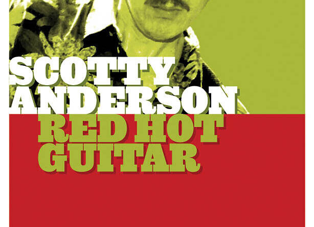 Scotty Anderson Red Hot Guitar Lessons Learn to Play Music Hot Licks Video DVD