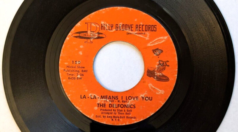 The Delfonics – La-La-Means I Love You-1968 Philly Groove Records 7" Soul 45 VG+