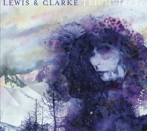 Triumvirate by Lewis & Clarke [Audio CD]