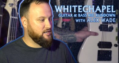 Whitechapel - Alex Wade | Guitar & Bass Rig Rundown