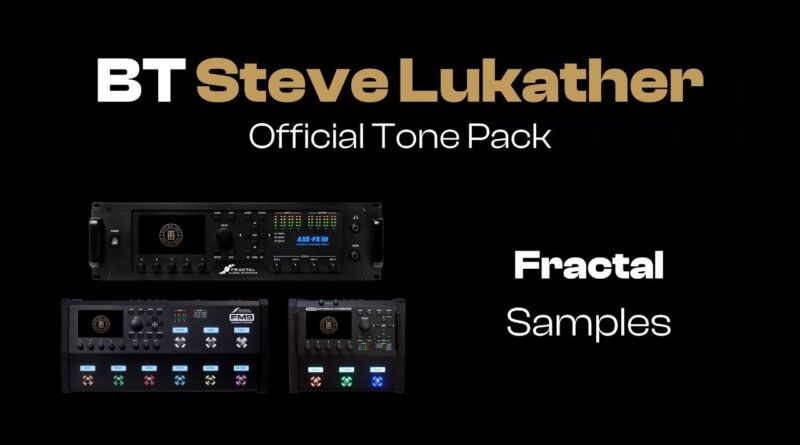 BT Steve Lukather | Fractal FM3, FM9, AXE-FX III Samples