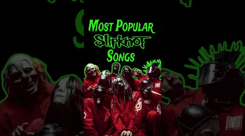 Best Slipknot Songs (Part 1)