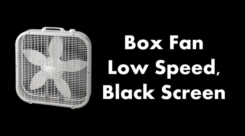 ???? Box Fan - Low Speed, Black Screen ????⬛ • Live 24/7 • No mid-roll ads