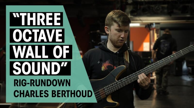 Charles Berthoud's Live Rig! - Escape the Internet Tour | Thomann