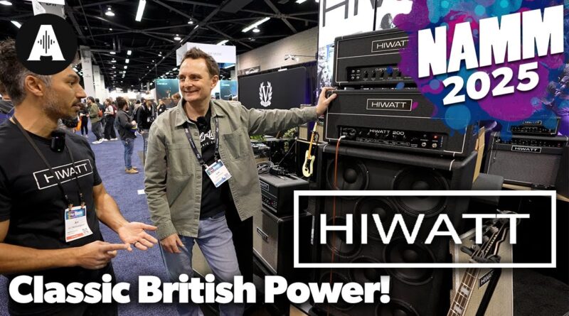 Classic British Tones! | Hiwatt NAMM 2025