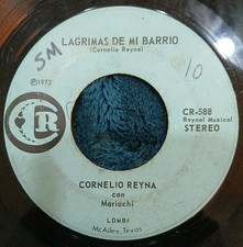 Cornelio Reyna Con Mariachi•De Una Buena Vez•Lagrimas De Mi Barrio•45rpm•...