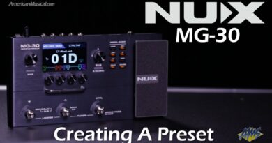 Creating a Preset with the NUX MG-30 Multi Effects and Amp Modeler - AmericanMusical.com