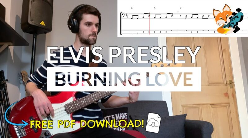 Elvis Presley - Burning Love (Bass Cover) | Bass TAB Download