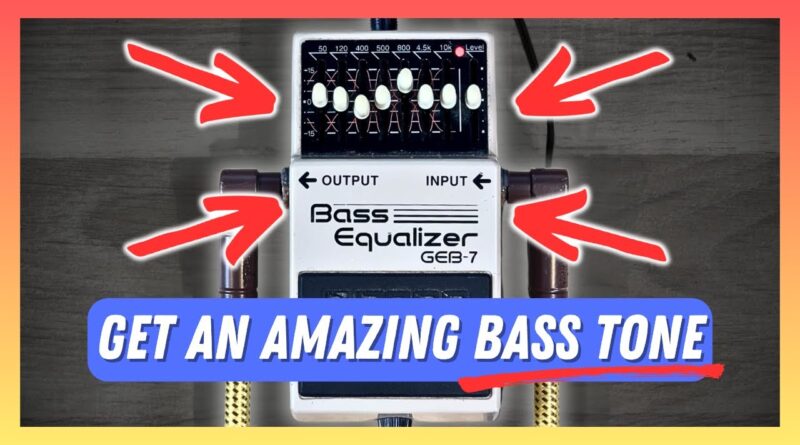 How To Get An Amazing Bass Tone