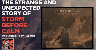 THE ALBUM THAT ALMOST DIDN'T GET MADE / Primordial - The strange story of Storm before calm