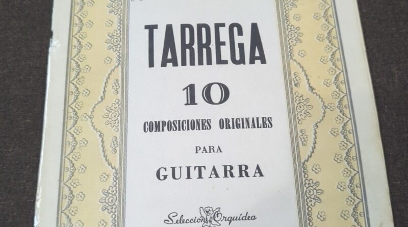 Tarrega 10 Composiciones Originales Classical Guitar Extremely Rare Guitar Book