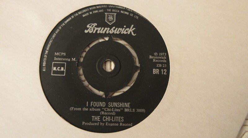 The Chi-Lites I Found Sunshine 7" 1973 **EX**