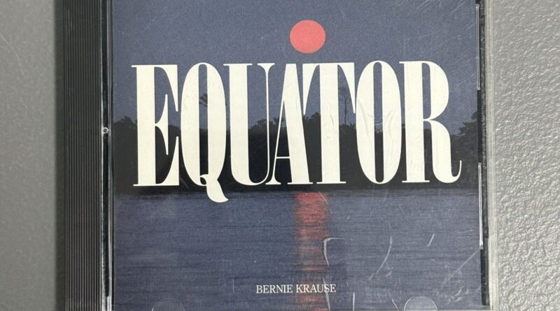 The Nature Company Presents Equator by Bernie Krause (CD, 1986)