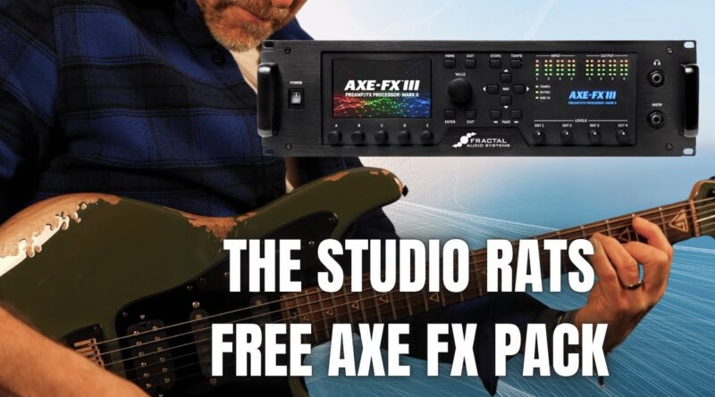 The Studio Rats Free AXE FX Pack