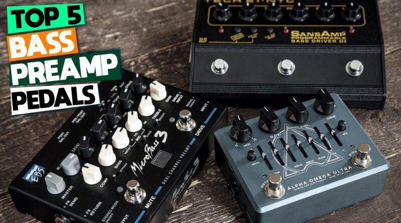 Top 5 Bass Preamp Pedals for Gig-Ready Tone in 2024 : Punch Up Your Bass