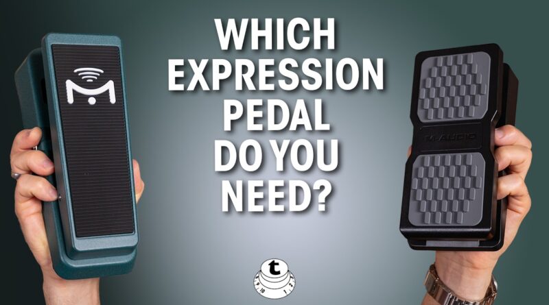 Which is the right Expression Pedal for you? | Master Your Tone #10