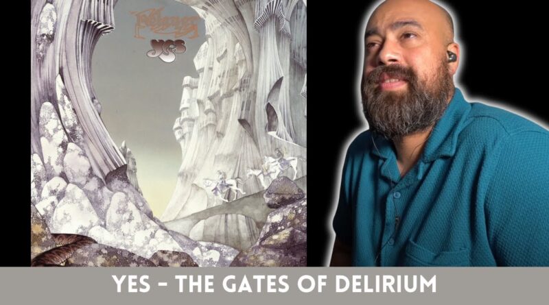 Yes Reaction: Classical Guitarist REACTS to Yes The Gates of Delirium