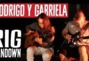 Rodrigo y Gabriela Rig Rundown Guitar Tour