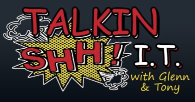 Angified Presents: Talking SHHhhh  IT with Glenn and Tony