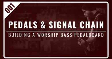 Bass Pedals & Signal Chain | Building A Worship Bass Pedalboard: Tips On Pedals & Pedal Order...