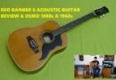 EKO RANGER 6 ACOUSTIC DREADNOUGHT GUITAR REVIEW & DEMO MADE IN RECANATI ITALY 1960’s 1970’s & 1980’s