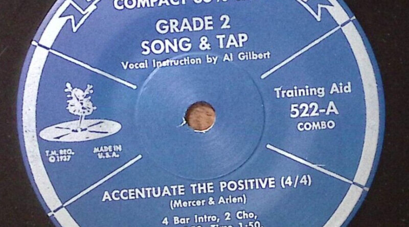 GRADE 2 SONG & TAP ACCENTUATE THE POSITIVE STEPPING TONES VINYL 45 62-64