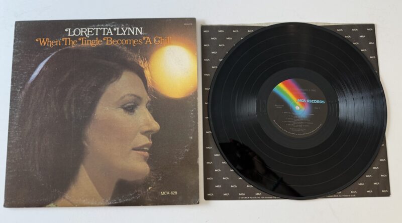 Loretta Lynn When The Tingle Becomes A Chill Used Vinyl LP VG+VG