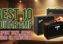 Top 10 Best Guitar Amps in 2026 | Ultimate Tone & Gear Review